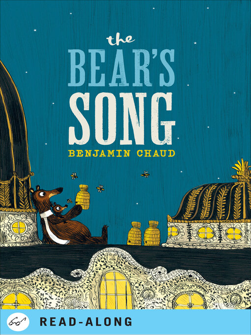 Title details for The Bear's Song by Benjamin Chaud - Available